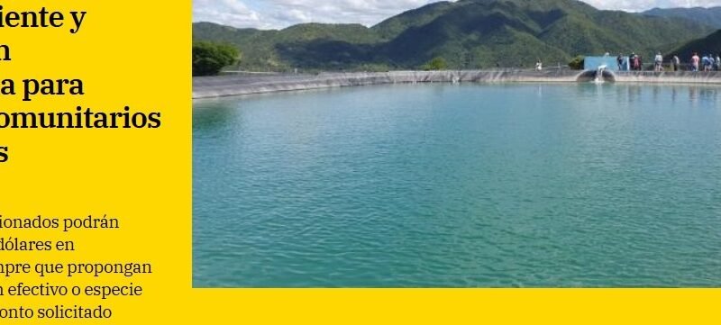 Abren convocatoria para proyectos comunitarios ambientales