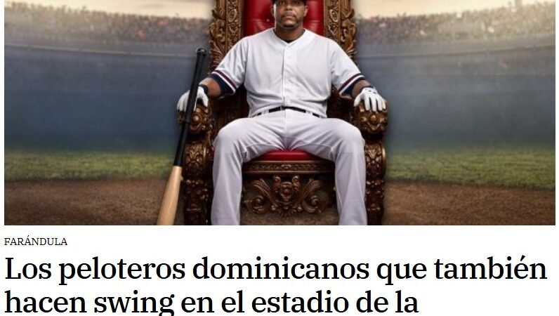 Luis Polonia, José Reyes, José Lima, Ronny Rodríguez, Alex Rodríguez, Edwin Encarnación, David Ortiz, Sammy Sosa y otros se han visto relacionados al mundo del entretenimiento por diferentes razones