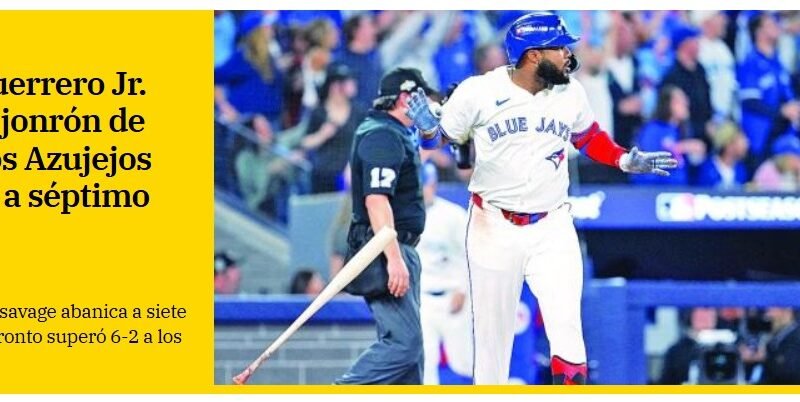 Vladimir Guerrero Jr. batea sexto jonrón de playoffs y los Azujejos llevan serie a séptimo partido