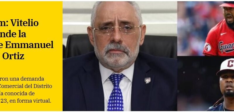 Vitelio Mejía ante la demanda de Emmanuel Clase y Luis Ortiz