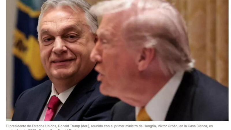 Donald Trump, al rescate de un Viktor Orbán en apuros