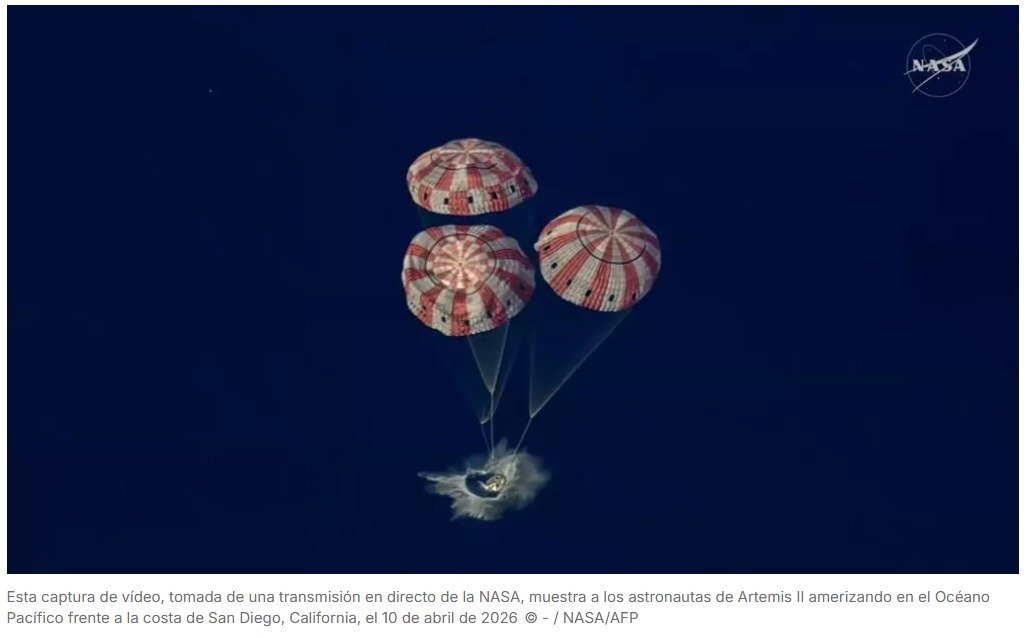 Los astronautas de Artemis II vuelven a la Tierra tras una «misión perfecta» alrededor de la Luna