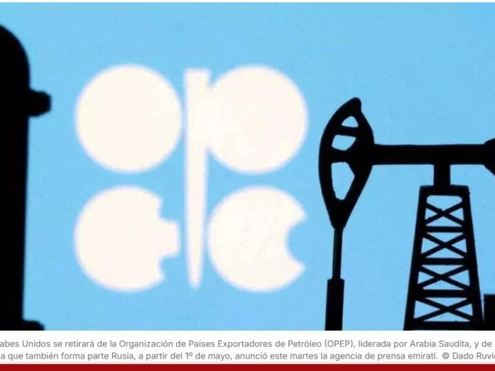 Emiratos Árabes Unidos anuncia que dejará la OPEP el viernes