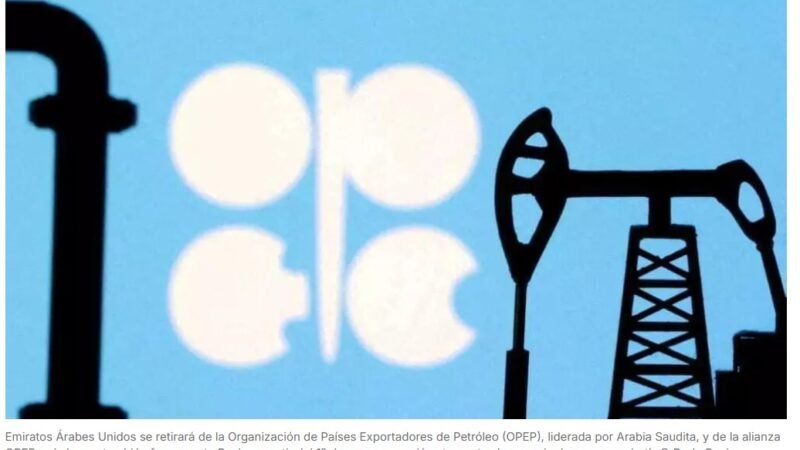 Emiratos Árabes Unidos anuncia que dejará la OPEP el viernes