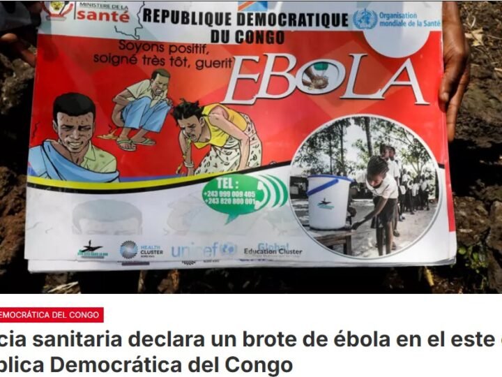 Agencia sanitaria declara un brote de ébola en el este de la República Democrática del Congo