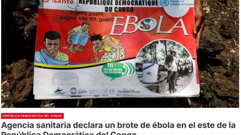 Agencia sanitaria declara un brote de ébola en el este de la República Democrática del Congo