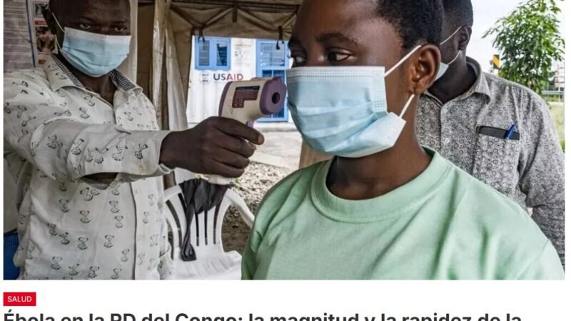 En la República Democrática del Congo (RDC), la epidemia de ébola ya habría causado 131 muertes y más de 513 casos sospechosos