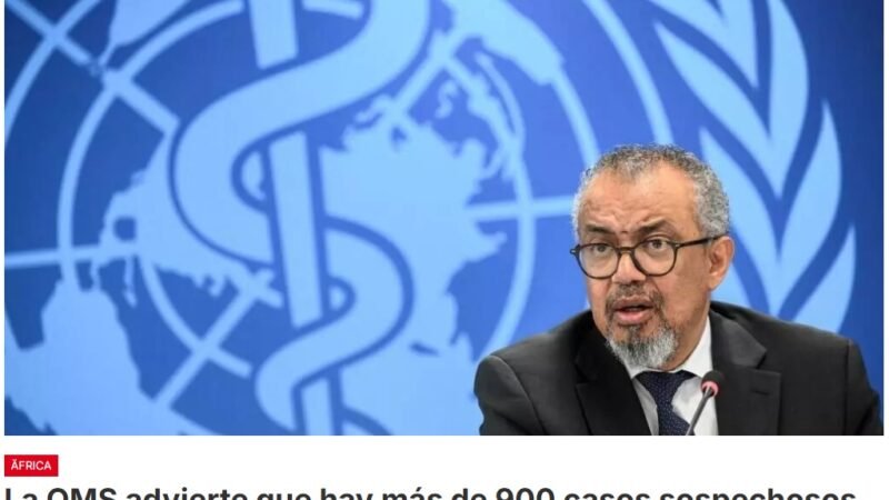 La Organización Mundial de la Salud (OMS) advierte que en la República Democrática del Congo, se han identificado más de 900 casos sospechosos de ébola