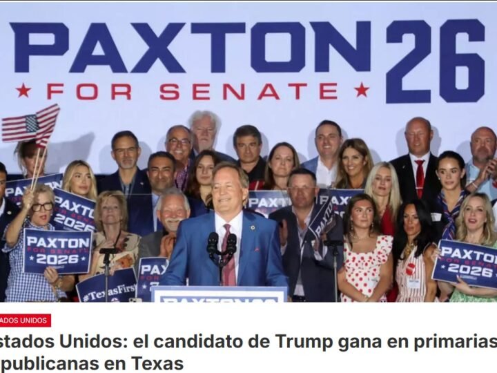 Trump afianzó su poder sobre el partido Republicano con el triunfo la víspera de su candidato, el fiscal general estatal Ken Paxton, en la segunda vuelta de las primarias partidarias para el Senado