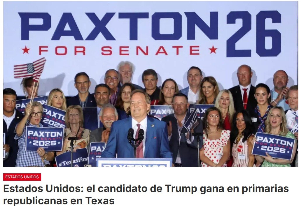 Trump afianzó su poder sobre el partido Republicano con el triunfo la víspera de su candidato, el fiscal general estatal Ken Paxton, en la segunda vuelta de las primarias partidarias para el Senado