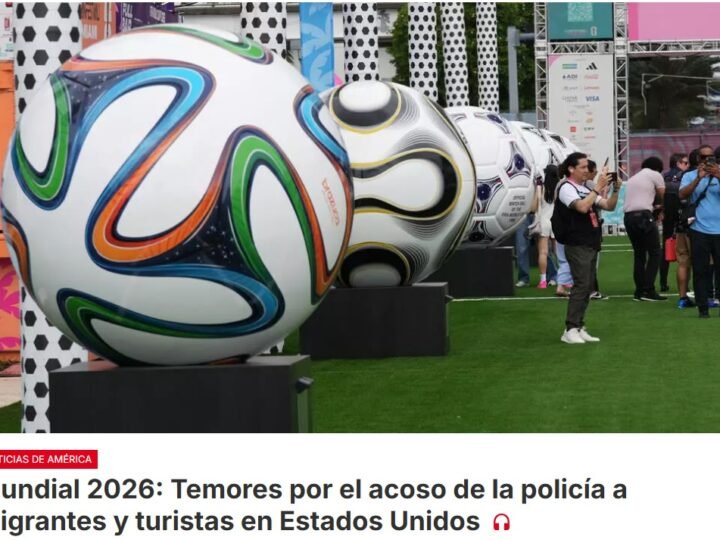 El Mundial no es festejo sino miedo para las comunidades de migrantes