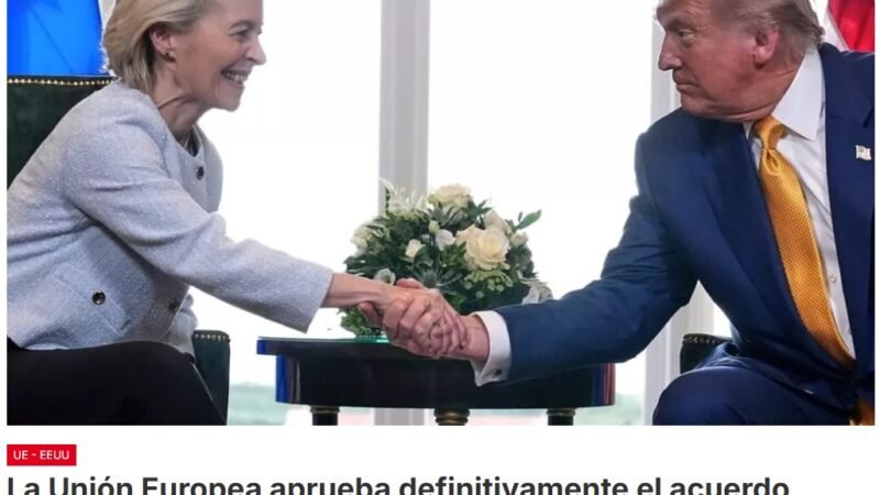 El Parlamento Europeo aprueba definitivamente este 16 de junio el acuerdo comercial alcanzado el año pasado entre la Unión Europea y el presidente estadounidense Donald Trump