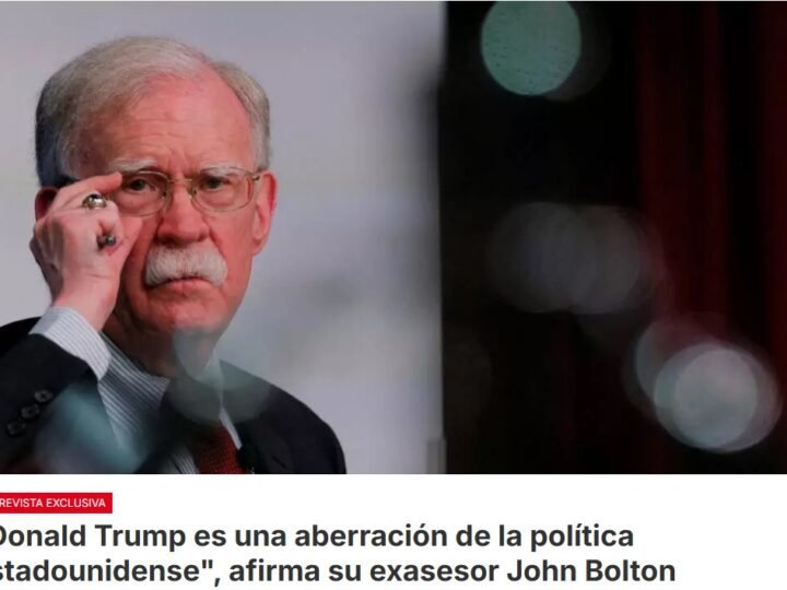 John Bolton critica a Donald Trump  por el  camino que ha emprendido en las negociaciones con Irán