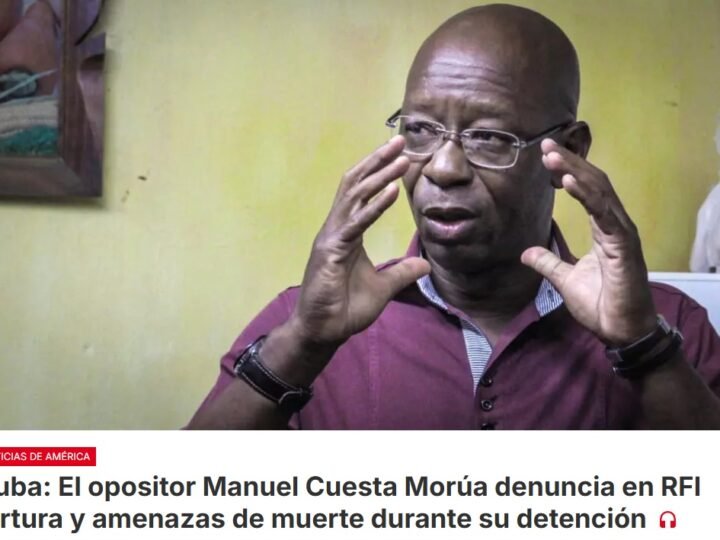 El activista Cuesta Morúa relata la detención de Manuel Cuesta Morúa y sus motivos