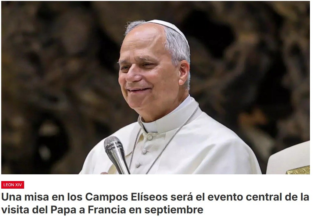 El Papa León XIV viaja a Francia entre el 25 y el 28 de septiembre, en la primera visita de Estado de un pontífice al país desde 2008