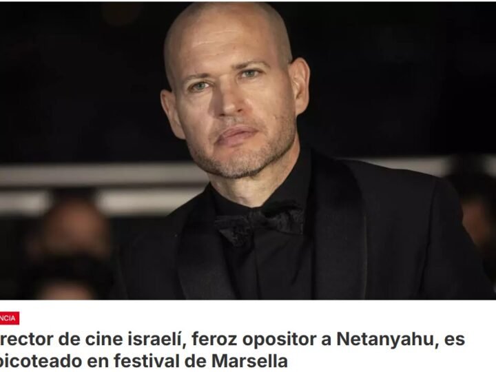 El cineasta Nadav Lapid se ve obligado a anular su presencia en el festival de Marsella
