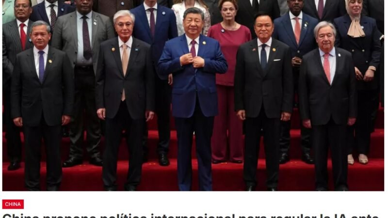 La Inteligencia Artificial ocupa el foco mundial con la celebración en Shanghai de su Conferencia Mundial. En el contexto de este foro se anuncia la creación de una alianza internacional para controlar la IA y reivindicar el papel de los países del Sur Global