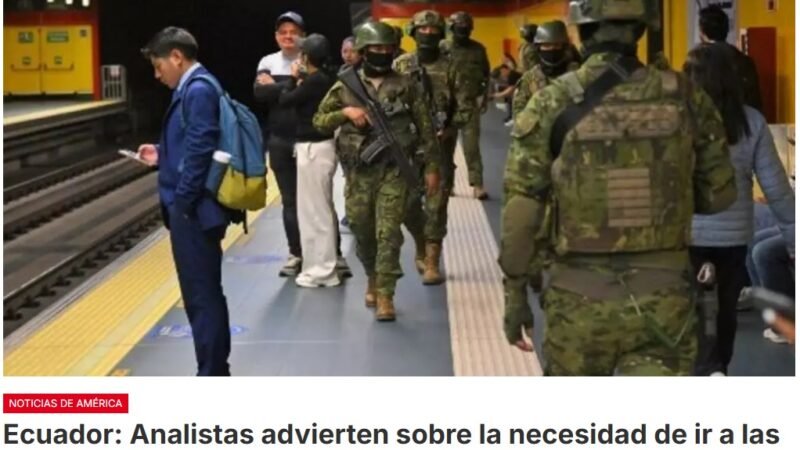 La estrategia de mano dura del presidente ecuatoriano Daniel Noboa no combate el origen del problema del crimen organizado, estiman analistas