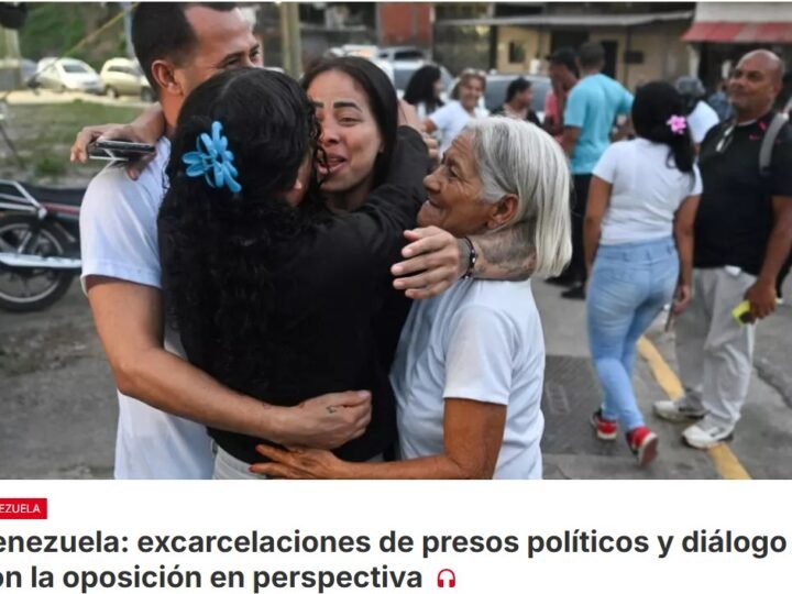 Venezuela anunció el viernes 14 de agosto la excarcelación de más de un centenar de presos políticos (131 personas)