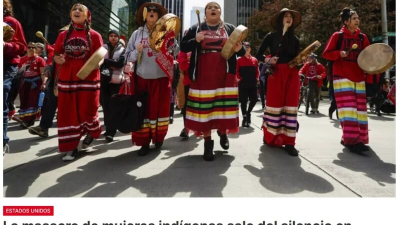 Miles de mujeres indígenas desaparecen o son asesinadas en Estados Unidos en medio de una indiferencia casi total