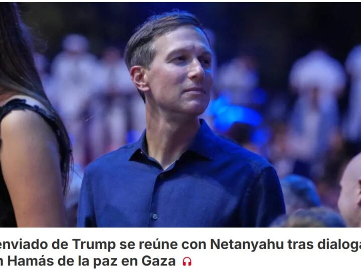Jared Kushner se verá el lunes con el primer ministro israelí, Benjamin Netanyahu, tras conversar en Egipto con el movimiento islamista Hamás para intentar impulsar un plan de paz para Gaza