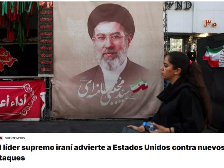 El líder supremo de Irán, Mojtaba Jamenei, advierte  a Estados Unidos contra el lanzamiento de nuevos ataques